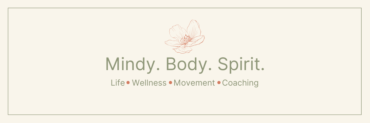 Mind. Body. Spirit. Life, Wellness, Movement Coaching